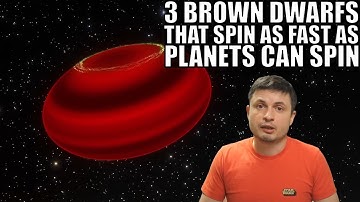 These 3 Brown Dwarfs Spin Almost At Their Physical Limit