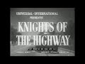 1952 semi trucks  truck driver  drivers education film   knights of the highway  50814