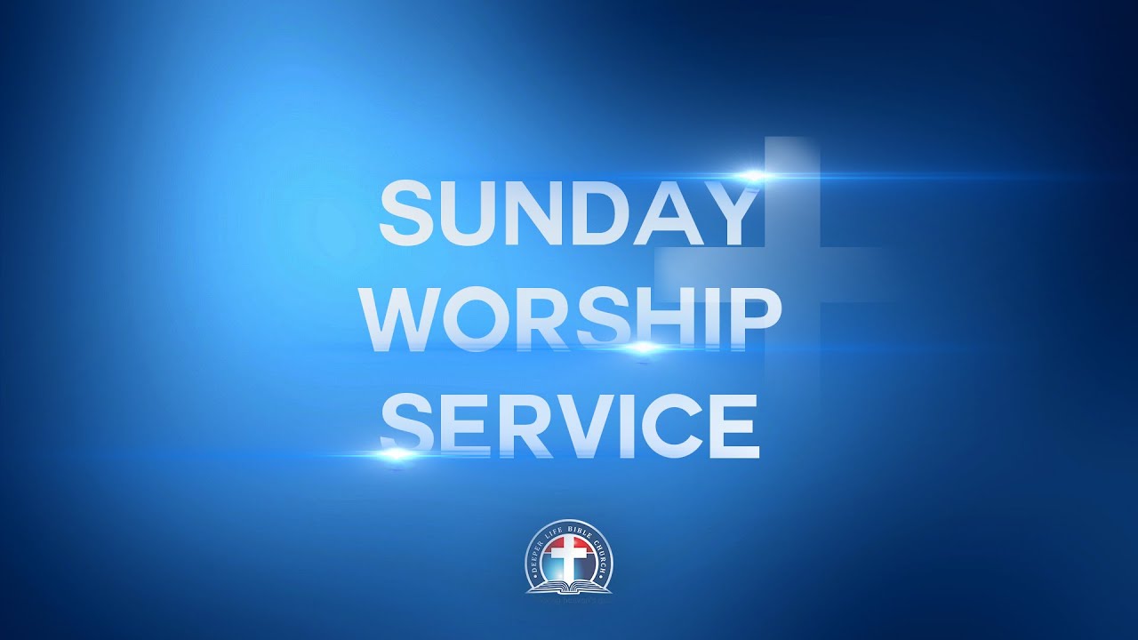 Sunday Worship Service - 19 May 2024