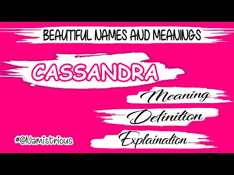 CASSANDRA NAME MEANING || CASSANDRA || GIRLS' NAMES AND MEANINGS ||