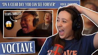 VOCTAVE ft. Tituss Burgess - On A Clear Day You Can See Forever | Vocal Coach Reaction (& Analysis)