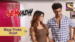 Your Favorite Character | Maya Tricks Arjun | Beyhadh