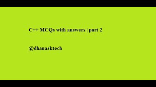 MCQs with answers in C++ | part 2 | C++ interview questions and answers | Exams | @datasciengglectures