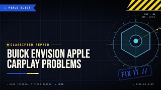Buick Envision Apple CarPlay Problems: How to Fix Connection Glitches