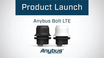 Anybus Wireless Bolt LTE Release Webinar