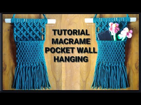 Kerajinan Tali Kur Tutorial Macrame Pocket Wall Hanging 