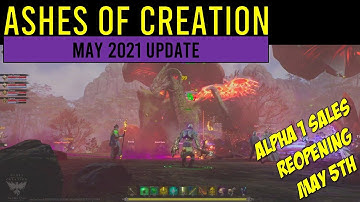 Ashes of Creation - May 2021 Update