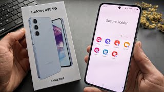 samsung galaxy a55 5g secure folder - how to setup & add secret pictures, videos , files, contacts