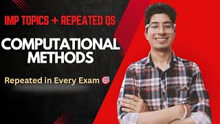 Computational Methods | Important Topics &amp; Repeated Questions for Exams #btech #engineering #ggsipu