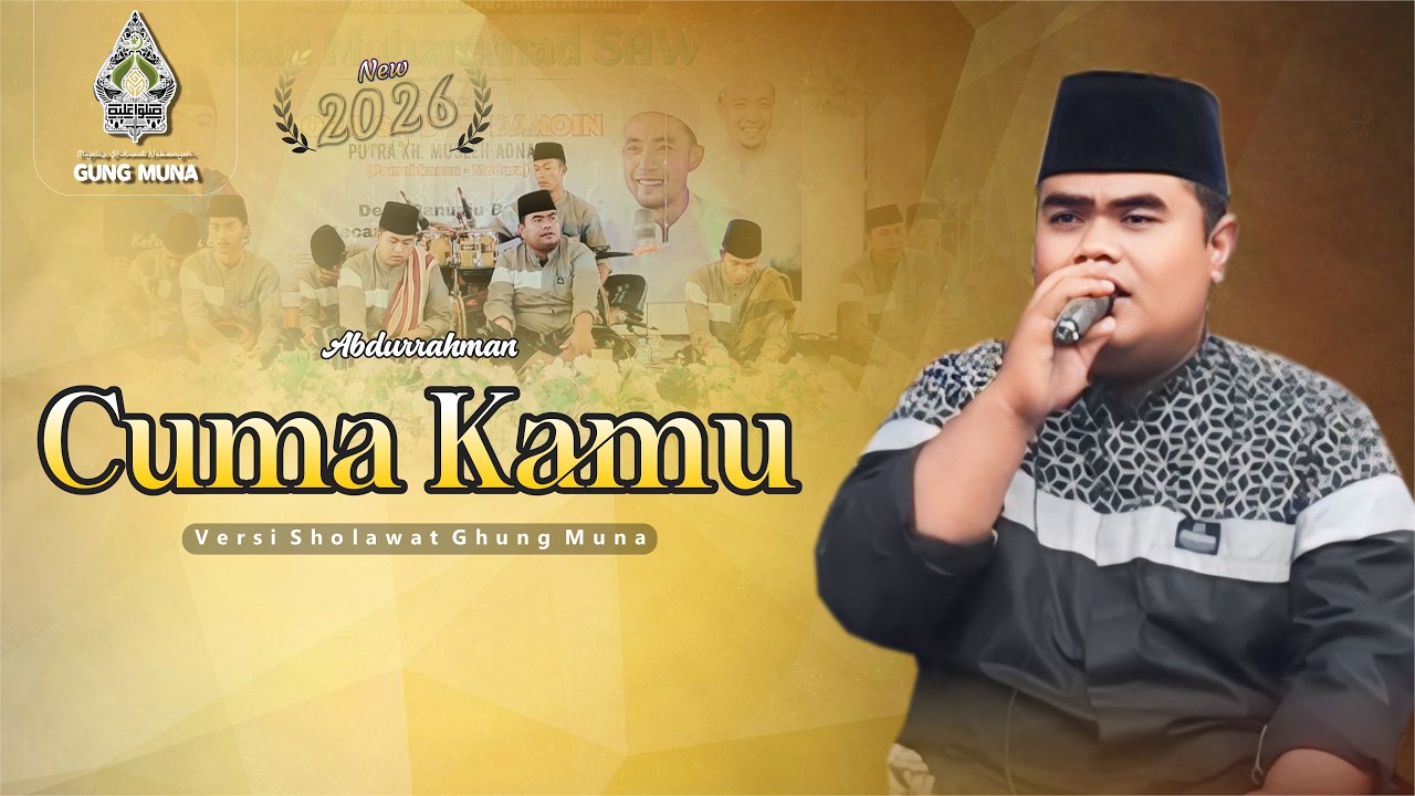 Cuma Kamu - Abdurrahman - Ghung Muna