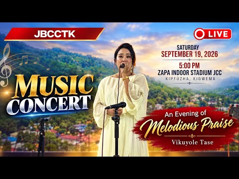 Vikuyole Tase | Kenei Ketho Kelhou (Tenyidie Original Song) | JBCCTK - Music Concert | 19/09/2026