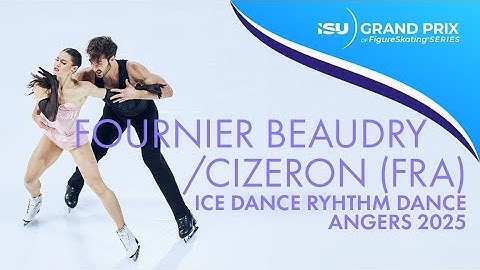 Laurence FOURNIER BEAUDRY / Guillaume CIZERON | Ice Dance Rhythm Dance | Angers 2025 | #GPFigure