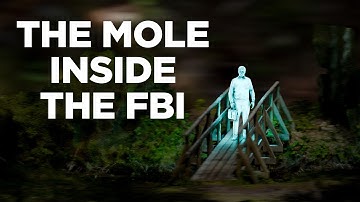 The FBI Agent Who Lived a Double Life for 22 Years