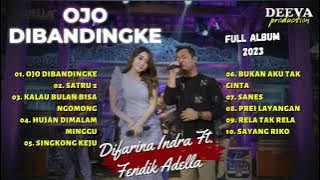 DIFARINA INDAR Ft. FENDIK ADELLA | OJO DIBANDINGKE - SATRU 2 | FULL ALBUM 2023