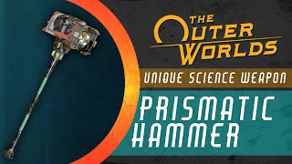 The Outer Worlds - Prismatic Hammer (Unique Science Weapon)