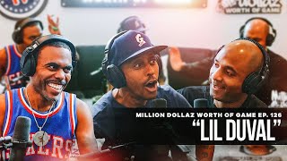 Lil Duval: Million Dollaz Worth of Game Ep. 126