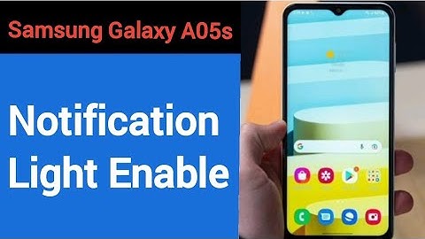 How to enable notification light, Samsung Galaxy A04S me notification light enable kaise karen, ligh