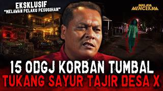 KUBURAN NYA HIDUP.. 15 TUMBAL BERJATUHAN DI DESA INI !! WARGA KAMPUNG VS PESUGIHAN TUKANG SAYUR