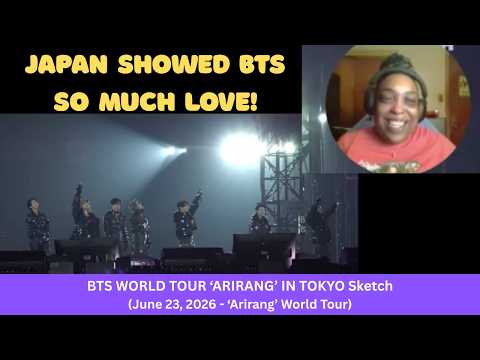 1st Reaction To: BTS WORLD TOUR ‘ARIRANG’ IN TOKYO Sketch #ArirangWorldTour