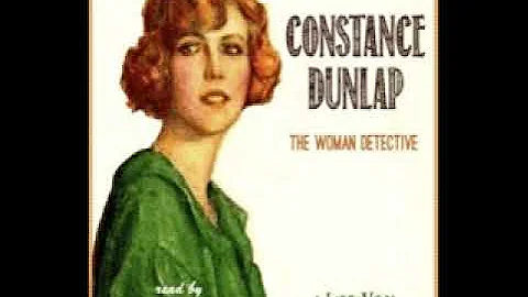 Constance Dunlap (FULL AUDIO BOOK) - By Arthur B. ...