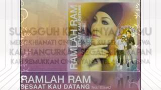 Ramlah Ram Feat. Sleeq - Sesaat Kau Datang [Malay Version] [Lirik]