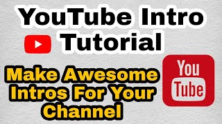 Best YouTube Intro Maker - How To Make A YouTube Intro (Step By Step)