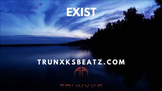 ***SOLD***Exist (NF | Eminem Dark Epic Trap Type Beat) Prod. by Trunxks