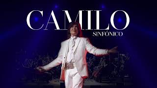 Camilo Sinfónico - Homenaje Oficial a Camilo Sesto - 18/Nov/2022