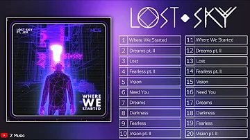 TOP 20 Best songs of Lost Sky - Lost Sky MIX