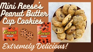 BEST MINI REESE'S PEANUT BUTTER CUP COOKIES  EXTREMELY DELICIOUS!