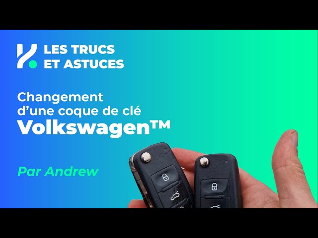 Comment changer la coque d'une clé Volkswagen ™️