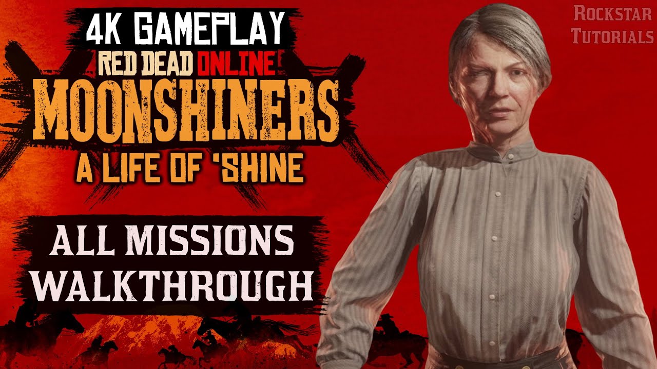 Red Dead Online: All Moonshiner Missions Walkthrough (A Life of 'Shine)