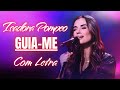 GUIA-ME - Isadora Pompeo - Com Letra