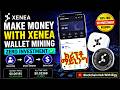 Xenea Wallet ማይኒንግ መመሪያ | ነፃ TXENE እንዴት ማግኘት ይቻላል? (ደረጃ-በ-ደረጃ መመሪያ 2026)📄 መግለጫ