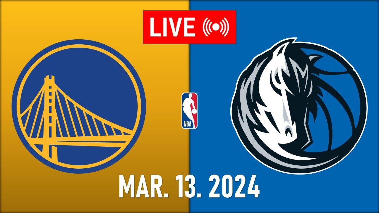NBA LIVE! Golden State Warriors vs Dallas Mavericks March 13, 2024