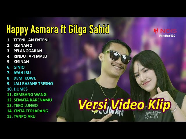 LAGU JAWA TERBARU 2023 I HAPPY ASMARA ft GILGA SAHID–PELANGGARAN–KISINAN I FULL ALBUM TERBARU 2023 class=