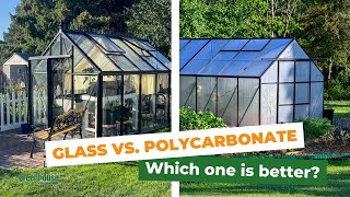 Glass vs. Polycarbonate Greenhouse - Which Is Better?