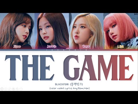 BLACKPINK THE GAME Soundtrack Lyrics (Color Coded Lyrics)