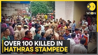 Hathras Stampede Death toll reaches 121 hunt on for godman World News WION