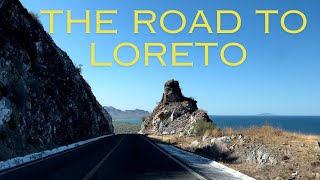 What WE SAW Driving to Loreto by Gene & Renee Travel Adventures 576 views 5 months ago 10 minutes, 23 seconds