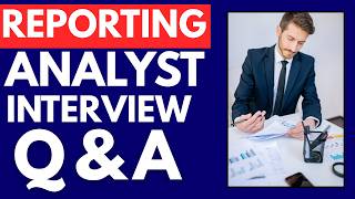 Top 25 Reporting Analyst Interview Questions and Answers