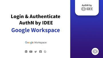 Login to Google Workspace with Phish proof MFA AuthN by IDEE