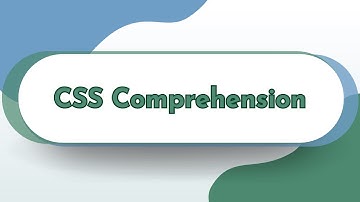 CSS Comprehension
