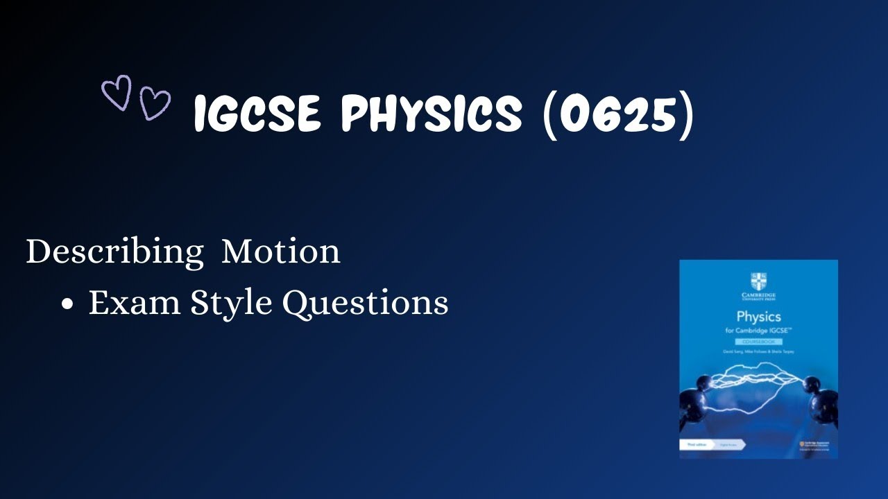 Exam Style Questions | Ch 2 | Describing Motion | IGCSE Physics (0625 ...