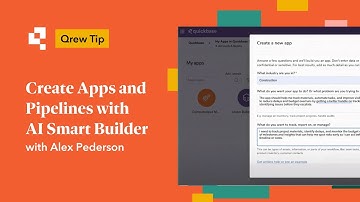Create Apps and Pipelines with AI Smart Builder | Qrew Tip