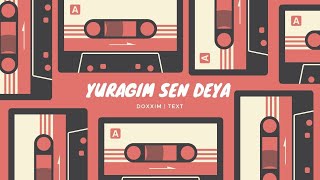 Doxxim - Yuragim sen deya | Text music 2020