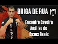 BRIGA DE RUA | MAIOR EVENTO DA HISTÓRIA | ESTUDO DE ESTRATÉGIAS | ANÁLISE DE ERROS