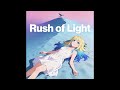 Rush of Light
