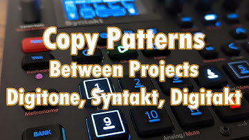Quick Tip: Copy Patterns Between Projects (Syntakt, Digitone, (sort of Digitakt**))