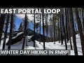 East Portal Loop - Winter Day Hiking in Rocky Mountain National Park